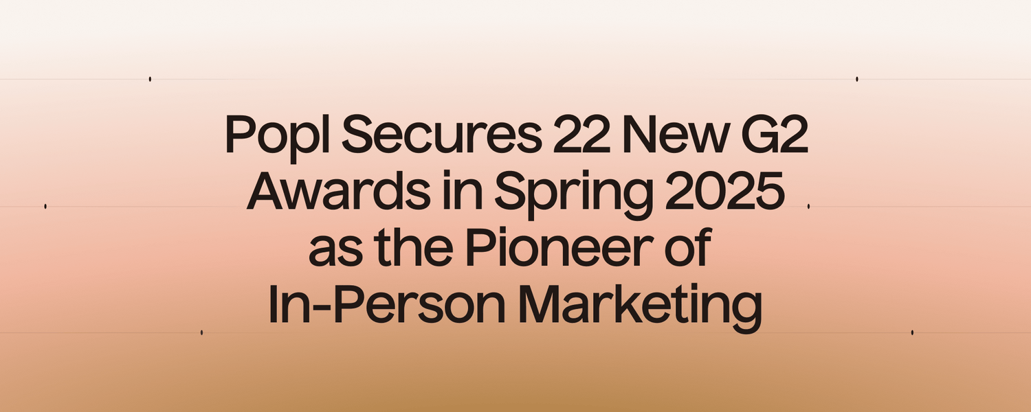 Popl Secures 22 G2 Awards in Spring 2025 - Cementing Its Position as the Pioneer of In-Person Marketing