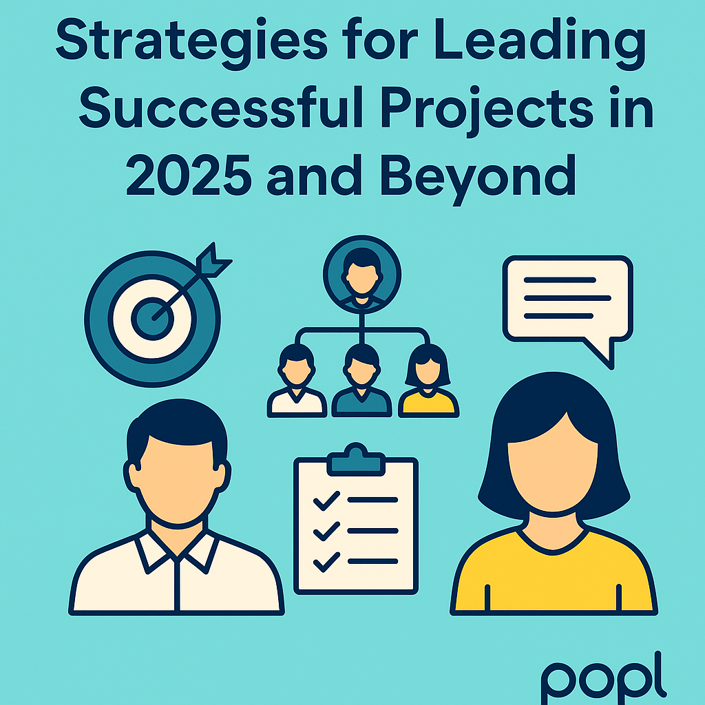 strategies for leading successful projects in 2025 and beyond