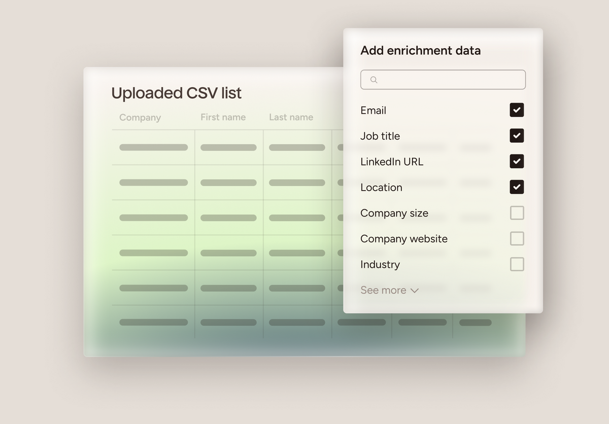 A digital interface mockup showing a CSV upload table labeled 'Uploaded CSV list' with columns for Company, First name, and Last name, alongside a floating panel titled 'Add enrichment data' with checkboxes for Email, Job title, LinkedIn URL, Location, Company size, Company website, and Industry.